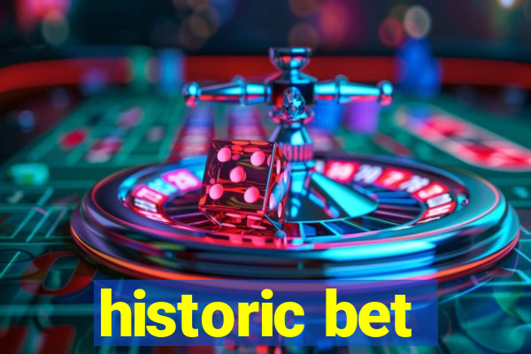 historic bet